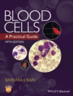 Blood Cells : A Practical Guide - eBook