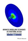Advanced Modelling Techniques in Structural Design - Book