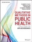 Qualitative Methods in Public Health : A Field Guide for Applied Research - Book