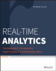 Real-Time Analytics : Techniques to Analyze and Visualize Streaming Data - eBook