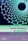 Carrier Transport in Nanoscale MOS Transistors - Book