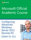 70-412 Configuring Advanced Windows Server 2012 Services R2 - Book