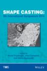 Shape Casting : 5th International Symposium 2014 - Book