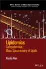 Lipidomics : Comprehensive Mass Spectrometry of Lipids - Book
