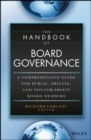 The Handbook of Board Governance : A Comprehensive Guide for Public, Private, and Not-for-Profit Board Members - eBook