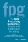 The Frith Prescribing Guidelines for People with Intellectual Disability - eBook