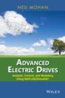 Advanced Electric Drives : Analysis, Control, and Modeling Using MATLAB / Simulink - eBook