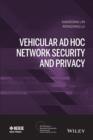 Vehicular Ad Hoc Network Security and Privacy - Book