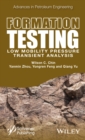 Formation Testing : Low Mobility Pressure Transient Analysis - eBook