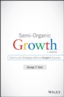 Semi-Organic Growth : Tactics and Strategies Behind Google's Success - eBook