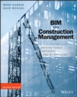 BIM and Construction Management : Proven Tools, Methods, and Workflows - Book