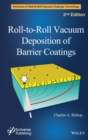 Roll-to-Roll Vacuum Deposition of Barrier Coatings - Book