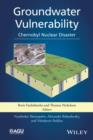 Groundwater Vulnerability : Chernobyl Nuclear Disaster - Book
