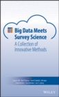 Big Data Meets Survey Science : A Collection of Innovative Methods - Book