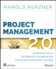 Project Management 2.0 : Leveraging Tools, Distributed Collaboration, and Metrics for Project Success - Book