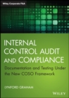 Internal Control Audit and Compliance : Documentation and Testing Under the New COSO Framework - eBook