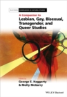A Companion to Lesbian, Gay, Bisexual, Transgender, and Queer Studies - Book