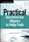 Practical Operational Due Diligence on Hedge Funds : Processes, Procedures, and Case Studies - Book