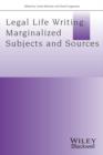 Legal Life-Writing : Marginalised Subjects and Sources - Book