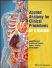 Applied Anatomy for Clinical Procedures at a Glance - Book