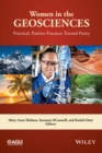 Women in the Geosciences : Practical, Positive Practices Toward Parity - Book