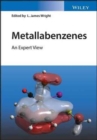 Metallabenzenes : An Expert View - Book