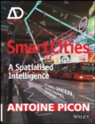 Smart Cities : A Spatialised Intelligence - eBook
