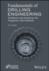 Fundamentals of Drilling Engineering : MCQs and Workout Examples for Beginners and Engineers - Book