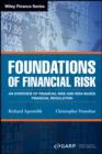 Foundations of Financial Risk : An Overview of Financial Risk and Risk-based Financial Regulation - eBook