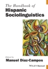 The Handbook of Hispanic Sociolinguistics - Book