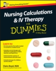 Nursing Calculations and IV Therapy For Dummies - UK - Book