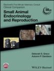 Blackwell's Five-Minute Veterinary Consult Clinical Companion : Small Animal Endocrinology and Reproduction - eBook