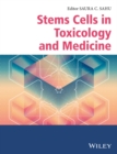 Stem Cells in Toxicology and Medicine - Book