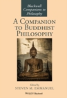 A Companion to Buddhist Philosophy - Book