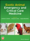 Exotic Animal Emergency and Critical Care Medicine - Book