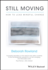 Still Moving : How to Lead Mindful Change - eBook