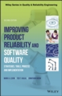 Improving Product Reliability and Software Quality : Strategies, Tools, Process and Implementation - eBook