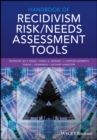 Handbook of Recidivism Risk / Needs Assessment Tools - eBook