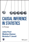 Causal Inference in Statistics : A Primer - eBook