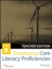 Developing Core Literacy Proficiencies, Grade 6 - Book
