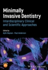 Minimally Invasive Dentistry - Book