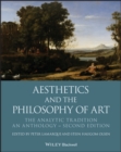 Aesthetics and the Philosophy of Art : The Analytic Tradition, An Anthology - Book