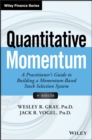 Quantitative Momentum : A Practitioner's Guide to Building a Momentum-Based Stock Selection System - Book