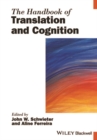 The Handbook of Translation and Cognition - Book
