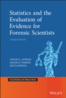 Statistics and the Evaluation of Evidence for Forensic Scientists - Book