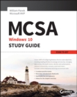 MCSA Microsoft Windows 10 Study Guide : Exam 70-697 - Book