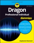 Dragon NaturallySpeaking For Dummies, 6th Edition - Book