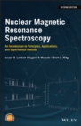 Nuclear Magnetic Resonance Spectroscopy : An Introduction to Principles, Applications, and Experimental Methods - Book