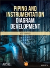 Piping and Instrumentation Diagram Development - Book
