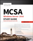 MCSA Windows Server 2016 Study Guide: Exam 70-742 - Book